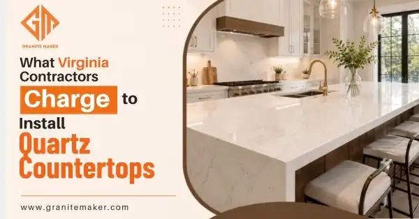What Virginia Contractors Charge to Install Quartz Countertops